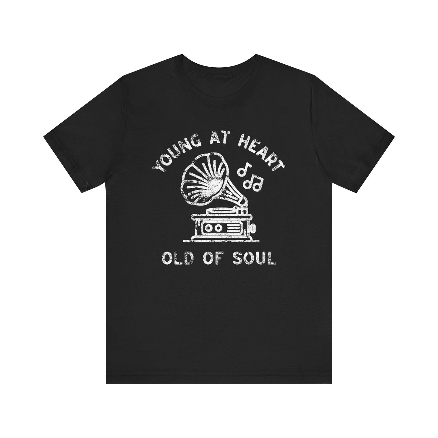 Young at Heart, Old of Soul T-Shirt