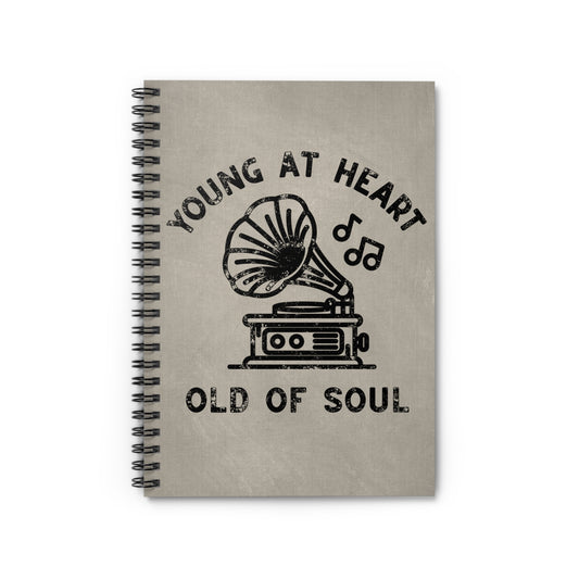 Young at Heart, Old of Soul - Notebook